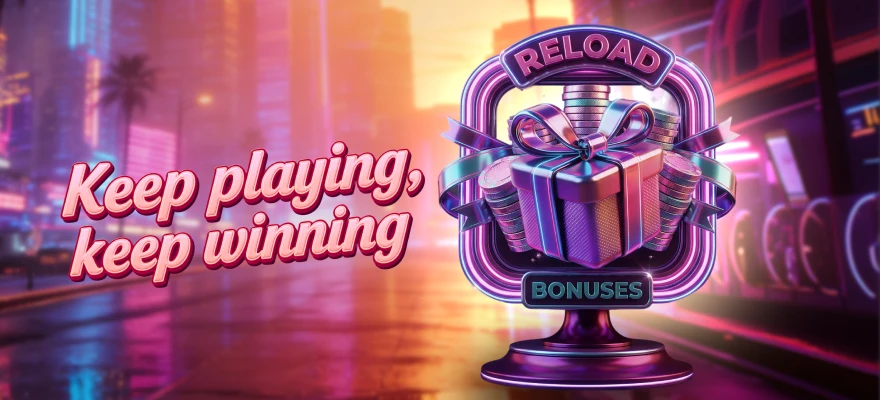 LuckyHills reload bonuses